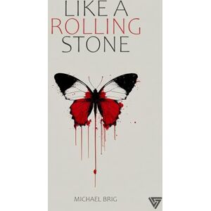 Brig, Michael Like A Rolling Stone (17 Series) Brig, Michael Like A Rolling Stone (17 Series)