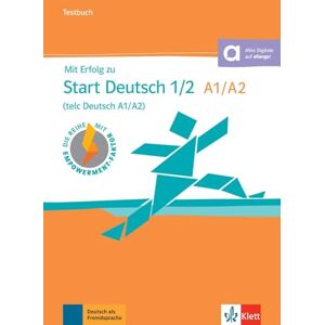 Varios autores Mit Erfolg zu Start Deutsch A1 A2: Testbuch mit Audio-CD Varios autores Mit Erfolg zu Start Deutsch A1 A2: Testbuch mit Audio-CD