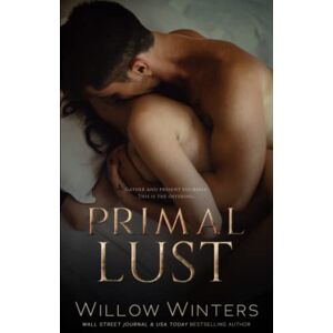 Winters, Willow Primal Lust (To Be Claimed Saga) Winters, Willow Primal Lust (To Be Claimed Saga)