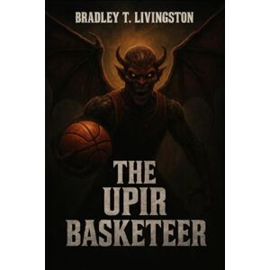 Livingston, Bradley T. UPIR BASKETEER Livingston, Bradley T. UPIR BASKETEER