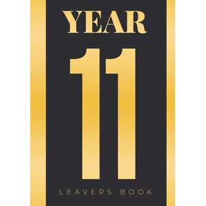 Press, Sylvie Vidales Year 11 Leavers Book: Hardcover & Hardback School Leavers Book To Cherish & Record Memories For End Of School Press, Sylvie Vidales Year 11 Leavers Book: Hardcover & Hardback School Leavers Book To Cherish & Record Memories For End Of School