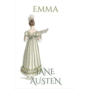 Austen, Jane Emma: Annotated Edition Austen, Jane Emma: Annotated Edition