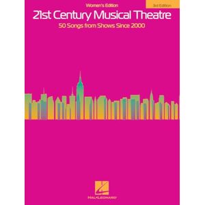 Various 21st Century Musical Theatre: Women's Edition. Vocal Solo. Various 21st Century Musical Theatre: Women's Edition. Vocal Solo.