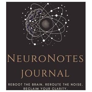 Diamond, Yarrow NeuroNotes Guided Journal: Mindful Writing for Mental Clarity Prompts, Reflections, Mental Clarity, Flowstate Coloring and Self-Care Book Diamond, Yarrow NeuroNotes Guided Journal: Mindful Writing for Mental Clarity Prompts, Reflections, Mental Clarity, Flowstate Coloring and Self-Care Book