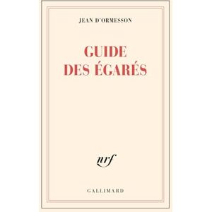 Ormesson, Jean d' Guide des egares Ormesson, Jean d' Guide des egares