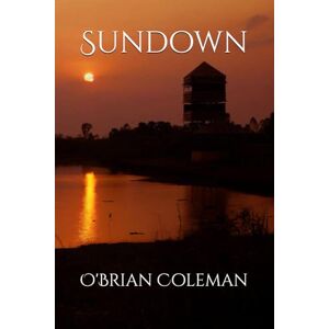 Coleman, O'Brian Beezy Sundown Coleman, O'Brian Beezy Sundown