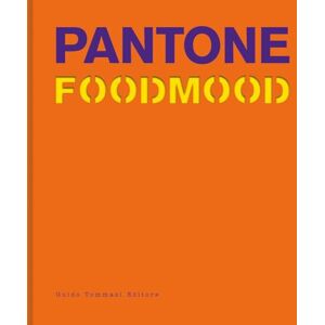 Guido Tommasi Editore Pantone Foodmood Guido Tommasi Editore Pantone Foodmood