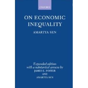 Sen, Amartya On Economic Inequality (Radcliffe Lectures) Sen, Amartya On Economic Inequality (Radcliffe Lectures)