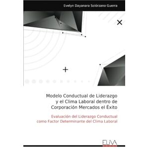 Solórzano Guerra, Evelyn Dayanara Modelo Conductual de Liderazgo y el Clima Laboral dentro de Corporación Mercados el Éxito: Evaluación del Liderazgo Conductual como Factor Determinante del Clima Laboral Solórzano Guerra, Evelyn Dayanara Modelo Conductual de Liderazgo y el Clima Laboral dentro de Corporación Mercados el Éxito: Evaluación del Liderazgo Conductual como Factor Determinante del Clima Laboral
