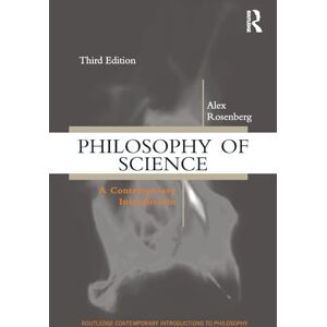 Rosenberg, Alex Philosophy of Science: A Contemporary Introduction (Routledge Contemporary Introductions to Philosophy) Rosenberg, Alex Philosophy of Science: A Contemporary Introduction (Routledge Contemporary Introductions to Philosophy)