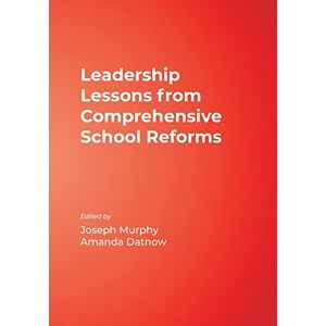Leadership Lessons from Comprehensive School Reforms (Corwin Press) Leadership Lessons from Comprehensive School Reforms (Corwin Press)