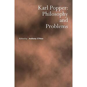 O'Hear, Anthony Karl Popper: Philosophy and Problems (Royal Institute of Philosophy Supplements, Series Number 39) O'Hear, Anthony Karl Popper: Philosophy and Problems (Royal Institute of Philosophy Supplements, Series Number 39)