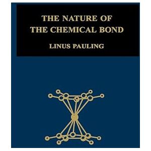 Pauling, Linus The Nature of the Chemical Bond: An Introduction to Modern Structural Chemistry (The George Fisher Baker Non-Resident Lectureship in Chemistry at Cornell University) Pauling, Linus The Nature of the Chemical Bond: An Introduction to Modern Structural Chemistry (The George Fisher Baker Non-Resident Lectureship in Chemistry at Cornell University)
