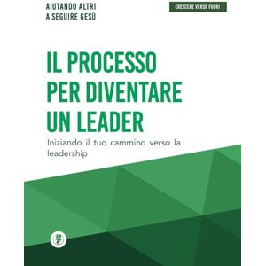 Maldonado, Guillermo Il processo per diventare un leader: Crescendo verso fuori Maldonado, Guillermo Il processo per diventare un leader: Crescendo verso fuori