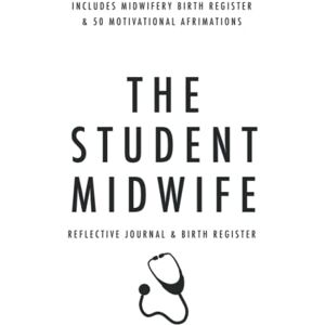 TSMC Student Midwife Reflective Journal and Birth Register: A reflective journal to help student midwives improve their clinical practice and stay motivated. TSMC Student Midwife Reflective Journal and Birth Register: A reflective journal to help student midwives improve their clinical practice and stay motivated.