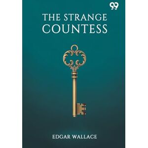 Wallace, Edgar The Strange Countess (Edition1) Wallace, Edgar The Strange Countess (Edition1)
