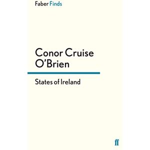 O'Brien, Conor Cruise States of Ireland O'Brien, Conor Cruise States of Ireland