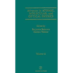 Academic Press Advances in Atomic, Molecular, and Optical Physics Academic Press Advances in Atomic, Molecular, and Optical Physics