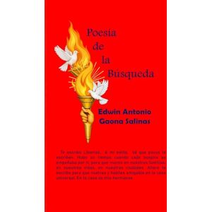 Gaona Salinas, Edwin Antonio POESÍA DE LA BÚSQUEDA Gaona Salinas, Edwin Antonio POESÍA DE LA BÚSQUEDA
