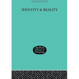 MEYERSON, EMILE Identity & Reality (Murihead Library of Philosophy Epistemology, 4) MEYERSON, EMILE Identity & Reality (Murihead Library of Philosophy Epistemology, 4)