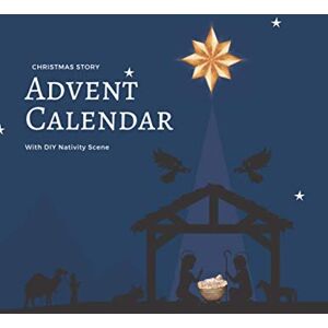 Fleming, Kay Christmas Story Advent Calendar With DIY Nativity Scene: 24 Day Countdown Until Christmas Activities for Families Fleming, Kay Christmas Story Advent Calendar With DIY Nativity Scene: 24 Day Countdown Until Christmas Activities for Families
