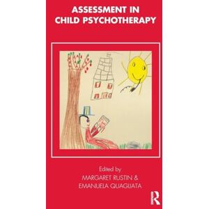 Assessment in Child Psychotherapy (The Tavistock Clinic Series) Assessment in Child Psychotherapy (The Tavistock Clinic Series)