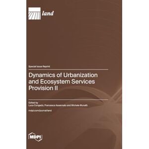 Dynamics of Urbanization and Ecosystem Services Provision II Dynamics of Urbanization and Ecosystem Services Provision II