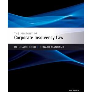 The Anatomy of Corporate Insolvency Law The Anatomy of Corporate Insolvency Law