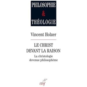Éditions du Cerf LE CHRIST DEVANT LA RAISON (French Edition) Éditions du Cerf LE CHRIST DEVANT LA RAISON (French Edition)