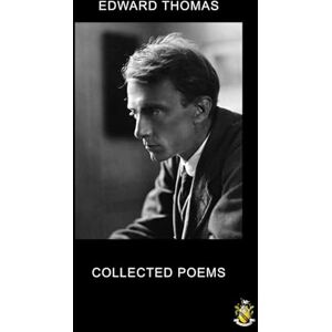 Thomas, Edward The Collected Poems Thomas, Edward The Collected Poems