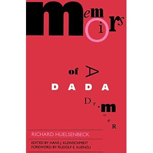 Huelsenbeck, Richard Memoirs of a Dada Drummer (Documents of Twentieth-Century Art) Huelsenbeck, Richard Memoirs of a Dada Drummer (Documents of Twentieth-Century Art)