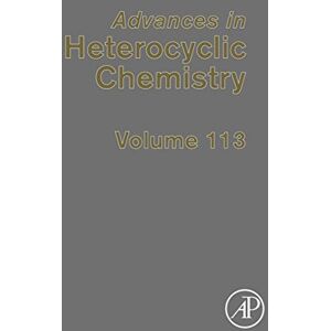 Academic Press Advances in Heterocyclic Chemistry Academic Press Advances in Heterocyclic Chemistry