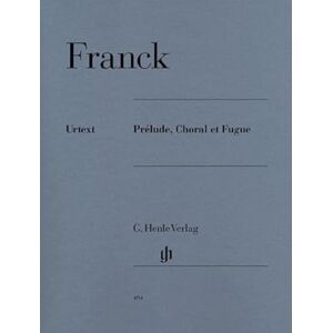 Franck, César Prélude, Choral et Fugue piano: Instrumentation: Piano solo Franck, César Prélude, Choral et Fugue piano: Instrumentation: Piano solo
