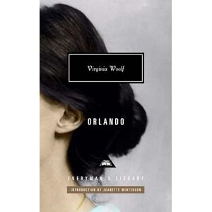 Woolf, Virginia Orlando (Everyman’s Library Contemporary Classics) Woolf, Virginia Orlando (Everyman’s Library Contemporary Classics)