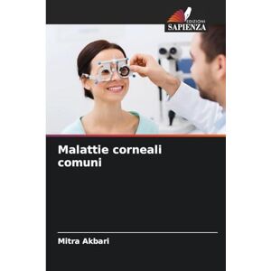 Akbari, Mitra Malattie corneali comuni Akbari, Mitra Malattie corneali comuni