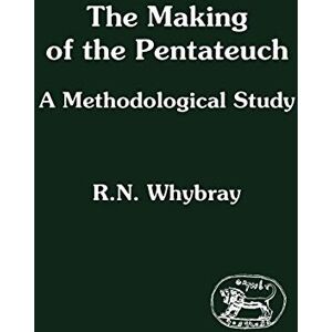 Norman The Making of the Pentateuch: A Methodological Study: No 53 (The Library of Hebrew Bible/Old Testament Studies) Norman The Making of the Pentateuch: A Methodological Study: No 53 (The Library of Hebrew Bible/Old Testament Studies)