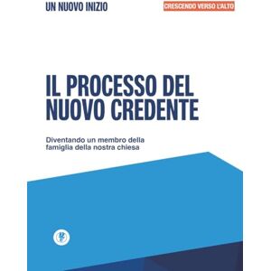 Maldonado, Guillermo Il processo del nuovo credente Un nuovo inizio: Crescere verso l’alto: 2 Maldonado, Guillermo Il processo del nuovo credente Un nuovo inizio: Crescere verso l’alto: 2