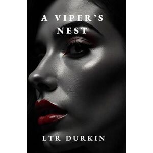 Durkin, LTR A Viper's Next: Book 2 of The Serpent's Smile Collection Durkin, LTR A Viper's Next: Book 2 of The Serpent's Smile Collection
