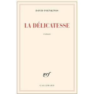 Foenkinos, David La délicatesse Foenkinos, David La délicatesse