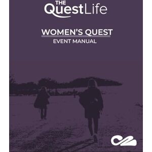 Henderson, Paige The QuestLife Women's Quest Event Manual Henderson, Paige The QuestLife Women's Quest Event Manual