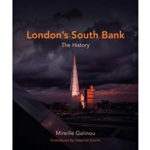 Galinou London's South Bank: The History Galinou London's South Bank: The History