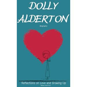 Cruz, Melissa Anne Dolly Alderton Biography: Reflections on Love and Growing Up Cruz, Melissa Anne Dolly Alderton Biography: Reflections on Love and Growing Up