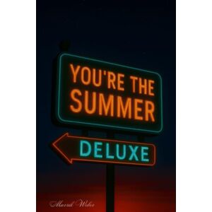 Weber You're The Summer: Deluxe Weber You're The Summer: Deluxe