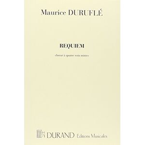 Maurice Duruflé Requiem Opus 9 Choral Score. Mixed Choir And Accomp.. Choral Score Maurice Duruflé Requiem Opus 9 Choral Score. Mixed Choir And Accomp.. Choral Score
