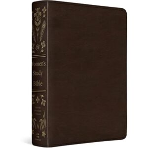 ESV Women's Study Bible (TruTone, Deep Brown): Women's Study Bible, Deep Brown, Trutone ESV Women's Study Bible (TruTone, Deep Brown): Women's Study Bible, Deep Brown, Trutone