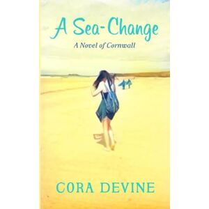 Devine, Cora A Sea-Change: The Complete Novel Devine, Cora A Sea-Change: The Complete Novel