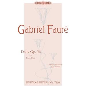 Gabriel Faure Faure: Dolly Op. 56 for Piano Duet (EP7430) Gabriel Faure Faure: Dolly Op. 56 for Piano Duet (EP7430)