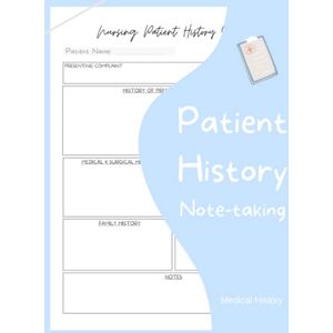 publishing, samdave Patient History Note-taking: Nursing Patient History Notebook, Nursing Student guide, Student Nurse Study Resources, medicine Note-taking, pharmacologist Nursing Sheet 100 pages,Large Print. publishing, samdave Patient History Note-taking: Nursing Patient History Notebook, Nursing Student guide, Student Nurse Study Resources, medicine Note-taking, pharmacologist Nursing Sheet 100 pages,Large Print.