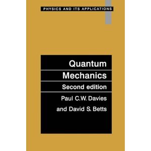 Davies, Paul C.W. Quantum Mechanics, Second edition: Physics and Its Applications 8 Davies, Paul C.W. Quantum Mechanics, Second edition: Physics and Its Applications 8