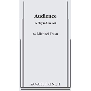 Frayn, Michael Audience Frayn, Michael Audience